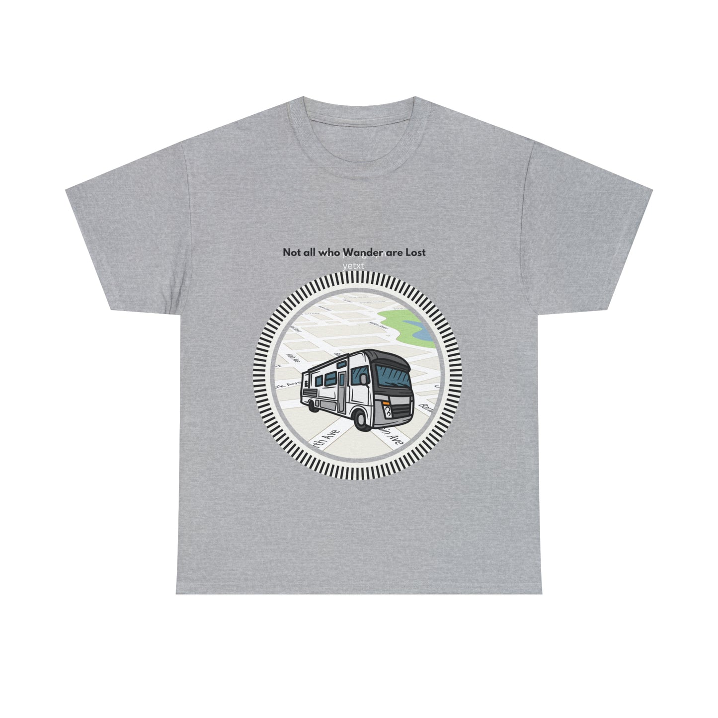 Not All Who Wander - T-shirt