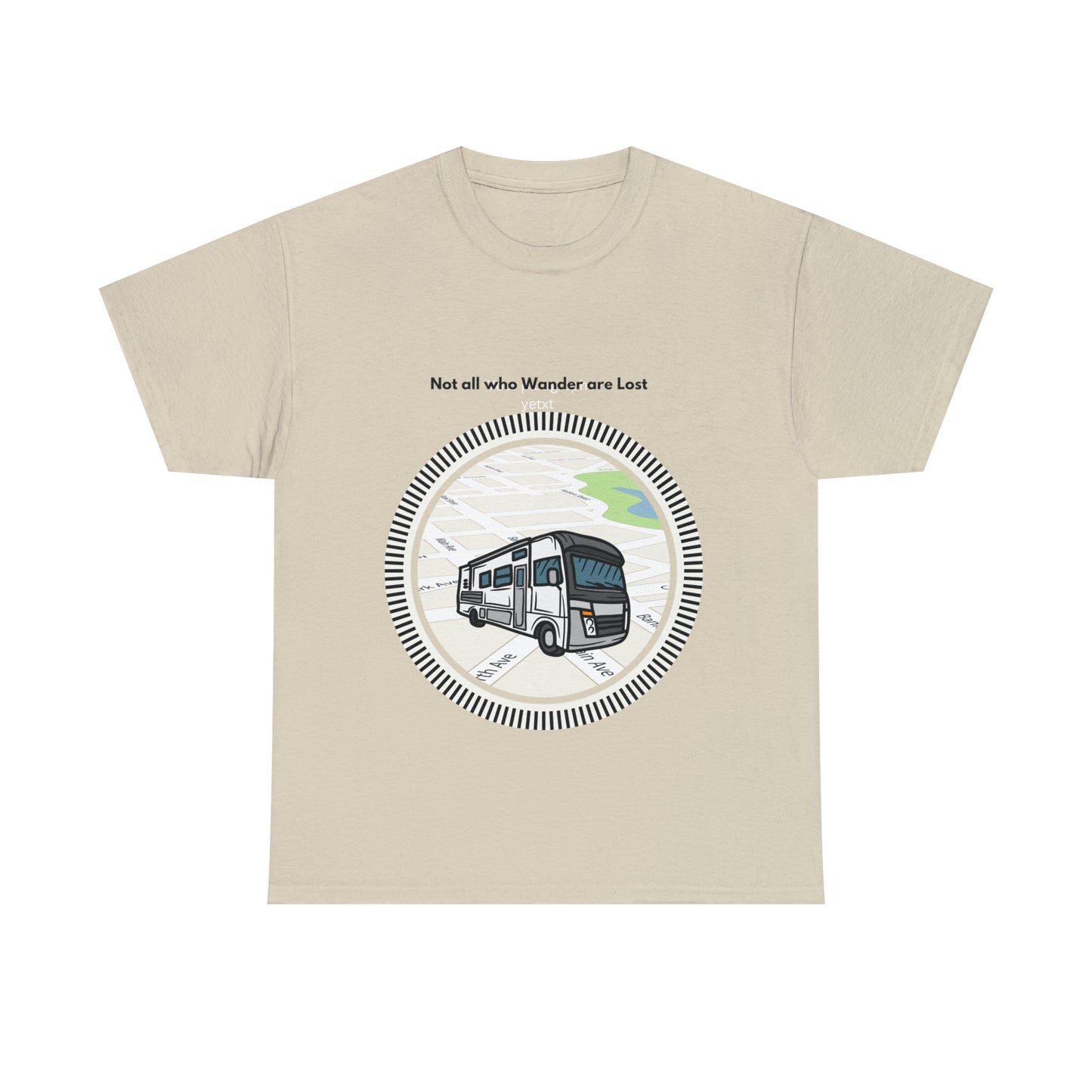 Not All Who Wander - T-shirt